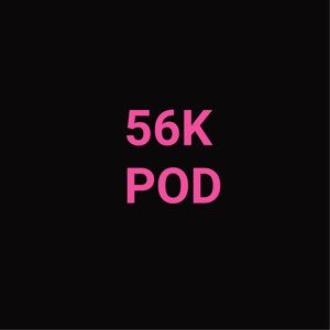 The 56k Pod