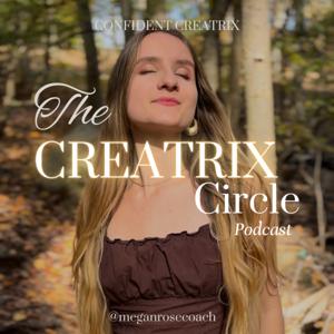 The Creatrix Circle Podcast