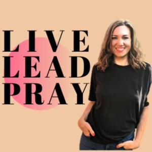 LiveLeadPray