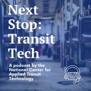 Next Stop: Transit Tech