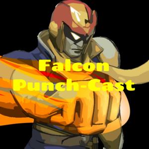 Falcon Punch-Cast