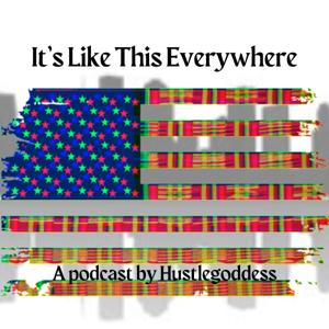 Its Like This Everywhere