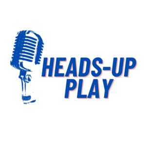 Heads Up Play