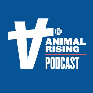 The Animal Rising Podcast