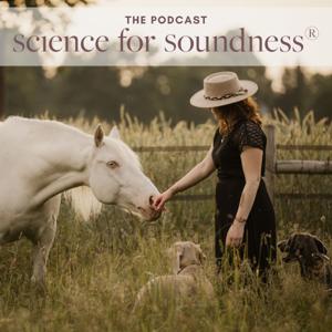 Science for Soundness - The Podcast