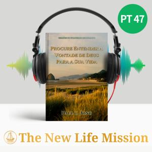 SERMÕES NO EVANGELHO DE LUCAS (Ⅳ) - PROCURE ENTENDER A VONTADE DE DEUS PARA A SUA VIDA