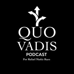 Quo Vadis El Podcast