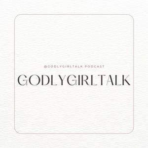 Godly Girl Talk