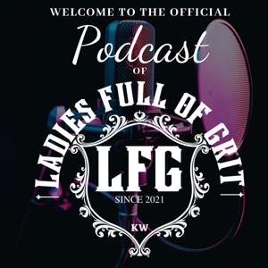 Ladies Full of Grit - Official Podcast