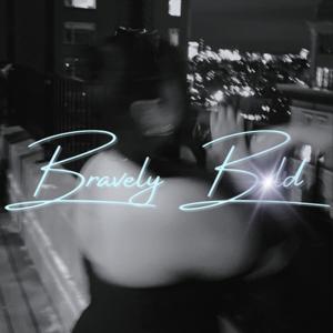 Bravely Bold