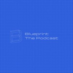 The Blueprint Podcast