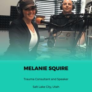 Embrace Positive Change with Renowned Trauma Consultant and Speaker Melanie Squire