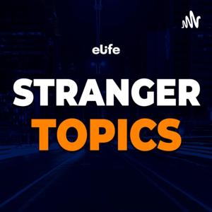 Stranger Topics