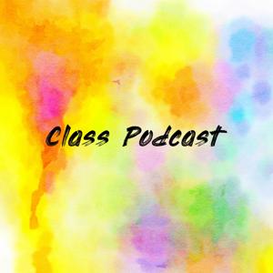 Class Podcast