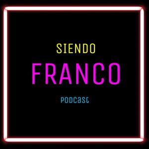 Siendo Franco Podcast