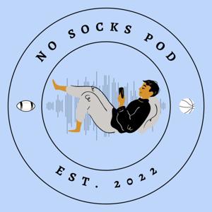 No Socks Pod