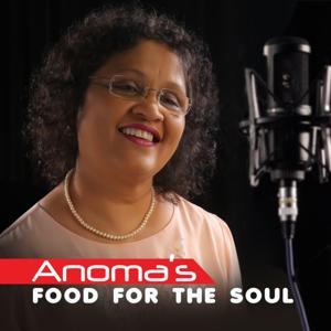 Anoma's Food For The Soul