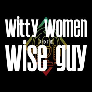 Witty Women And The Wise Guy