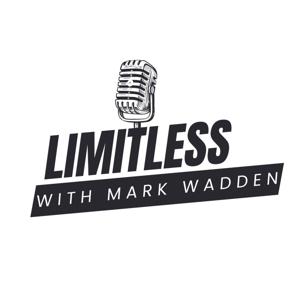 Limitless With Mark Wadden