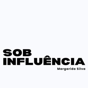 Sob Influência