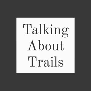 TalkingAboutTrails