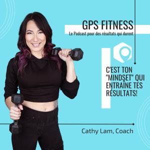 GPS Fitness | Ton "Mindset" entraîne Tes Résultats!