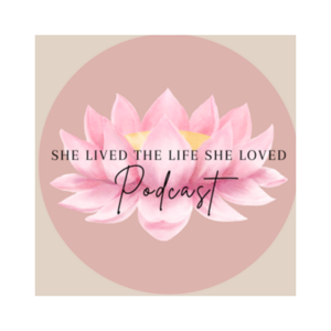 She Lived The Life She Loved