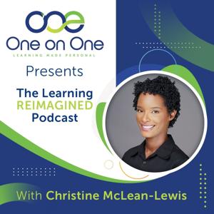 Learning Reimagined