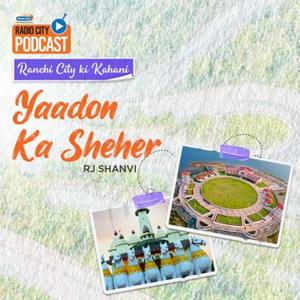 Ranchi City Ki Kahani - Yaadon Ka Sheher