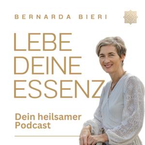 LEBE DEINE ESSENZ - Dein heilsamer Podcast