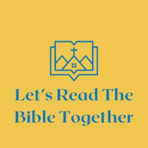 Let's Read The Bible Together