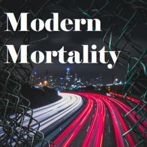 Modern Mortality