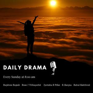 Daily Drama-A Better World Under Construction