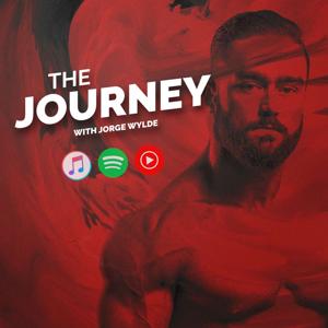 The Journey Podcast with Jorge Wylde