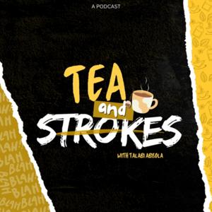 Tea and strokes