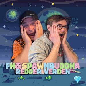 FH&SpawnBuddha Redder Verden i ett spill...