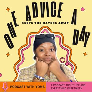 One advice a day with Yoma