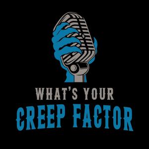 What's Your Creep Factor?