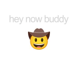 Hey Now Buddy (Prod. Nathan Pease)