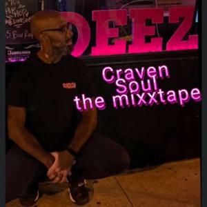 Craven Soul The Mixxtape