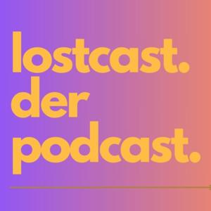 lostcast - der podcast
