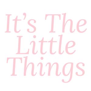 It's The Little Things