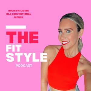 The FitStyle Podcast
