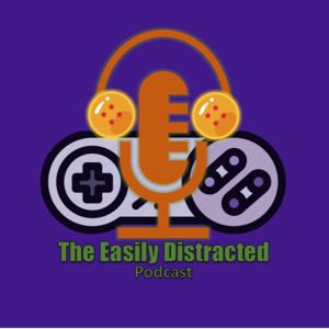 The Easily Distracted Podcast