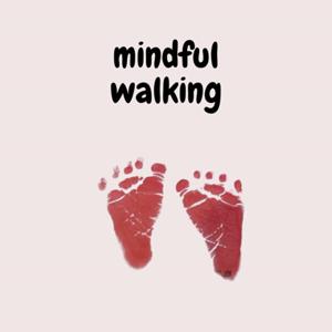 正念走路 mindful walking
