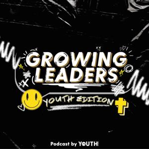Growing Leaders: YTH Edition