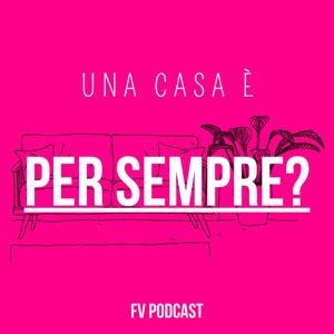Una casa è per sempre?