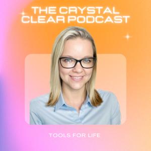 Crystal Clear Podcast