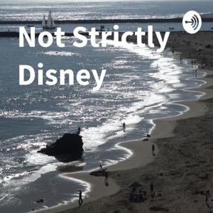Not Strictly Disney by Connie Moreno