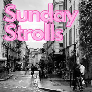 Sunday Strolls